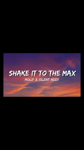 'Shake It To The Max' #shakeittothemax  #fypage #viral #trendingvideo #fullsong #spotify #layreics #lyrics #song #2025 #followers➕ #views 