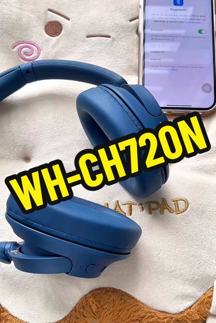 Hướng dẫn kết và thuần hoá WH-CH720N#viral #trending #fyp #fypシ゚ #sony #huongdan #whch720n 