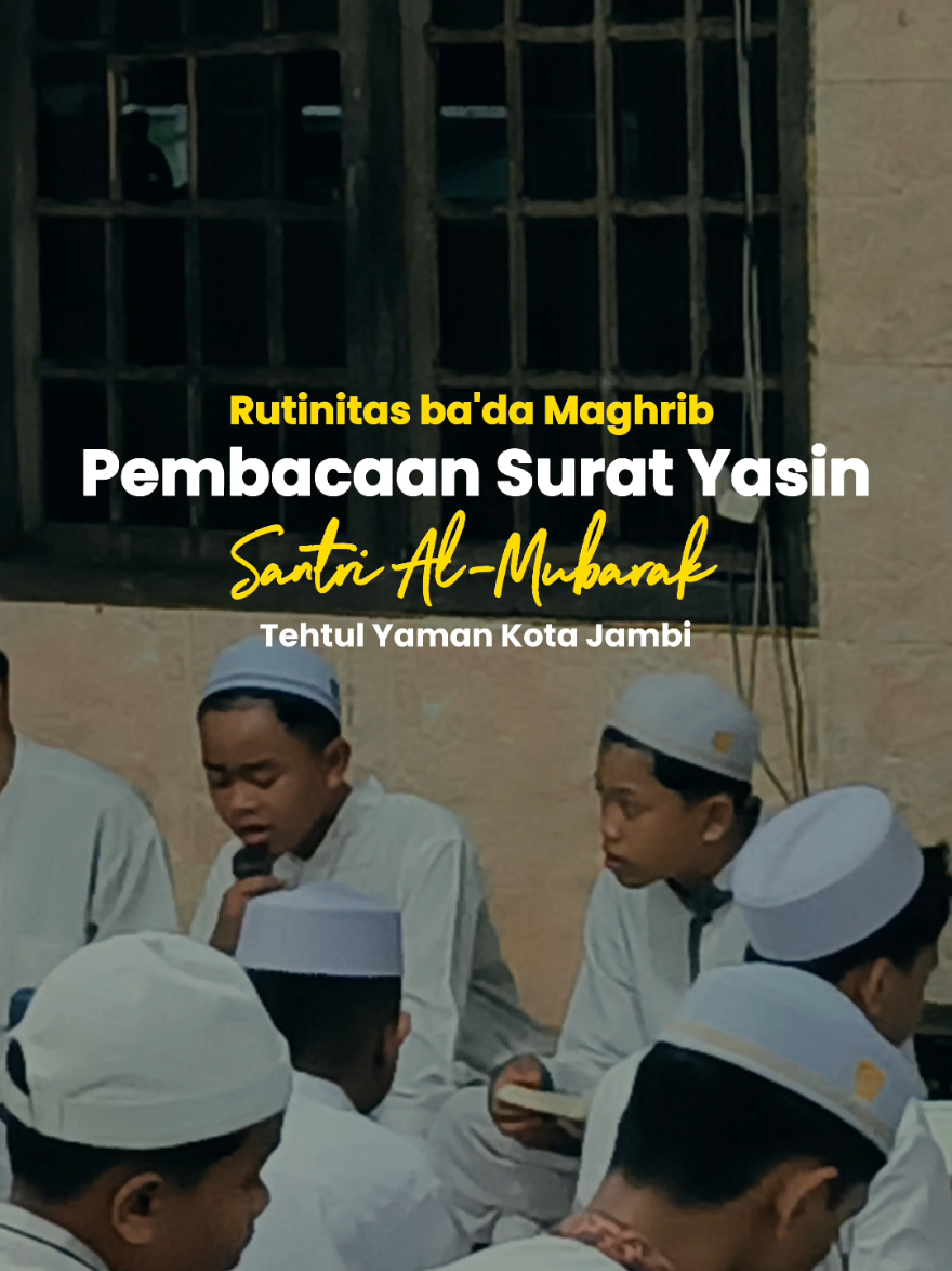 #CapCut Rutinitas ba'da Maghrib Santri Ma'had Al-Mubarak Sebrang Kota Jambi #santrijambi #santri #jambi #sebrangkotajambi 