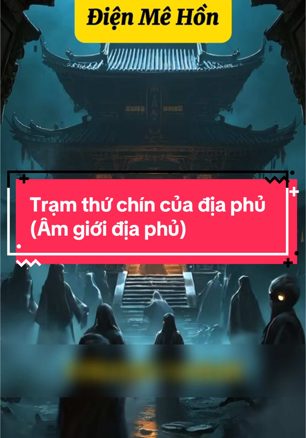 Trạm thứ chín của địa phủ - Điện Mê Hồn #hell #dianguc #buddha #nhanqua #phatphap #buddhist #viral #fyp #phatphapnhiemmau #ksitigarbha 