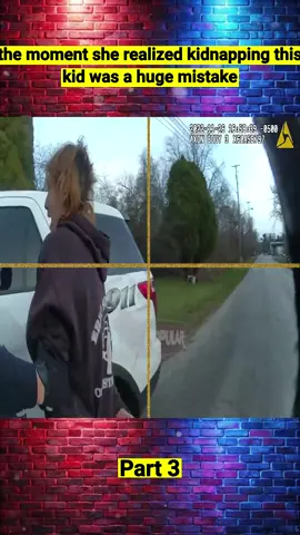 The Moment She Realized Kidnapping This Kid Was a Huge Mistake Part3 #cops #copsoftiktok #copstiktok #police #policeofficer #policeoftiktok #fyp #foryoupage