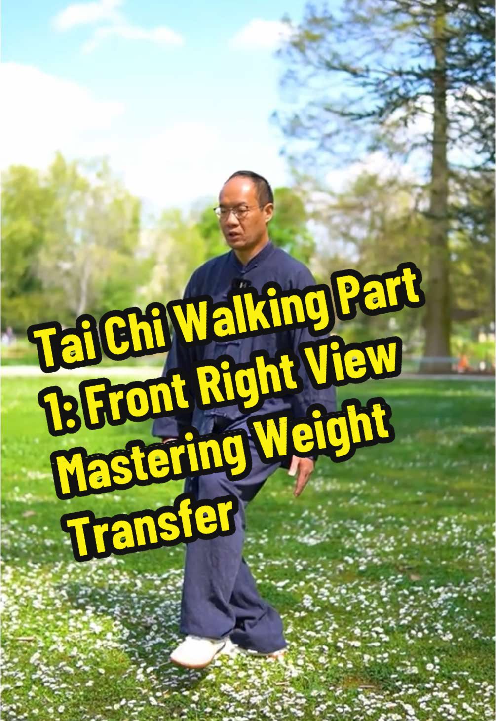 Tai Chi Walking - Part 1: Front Right View-Mastering Weight Transfer #TaiChi #LearnOnTikTok #taichiforbeginners #wellness #mindfulness 