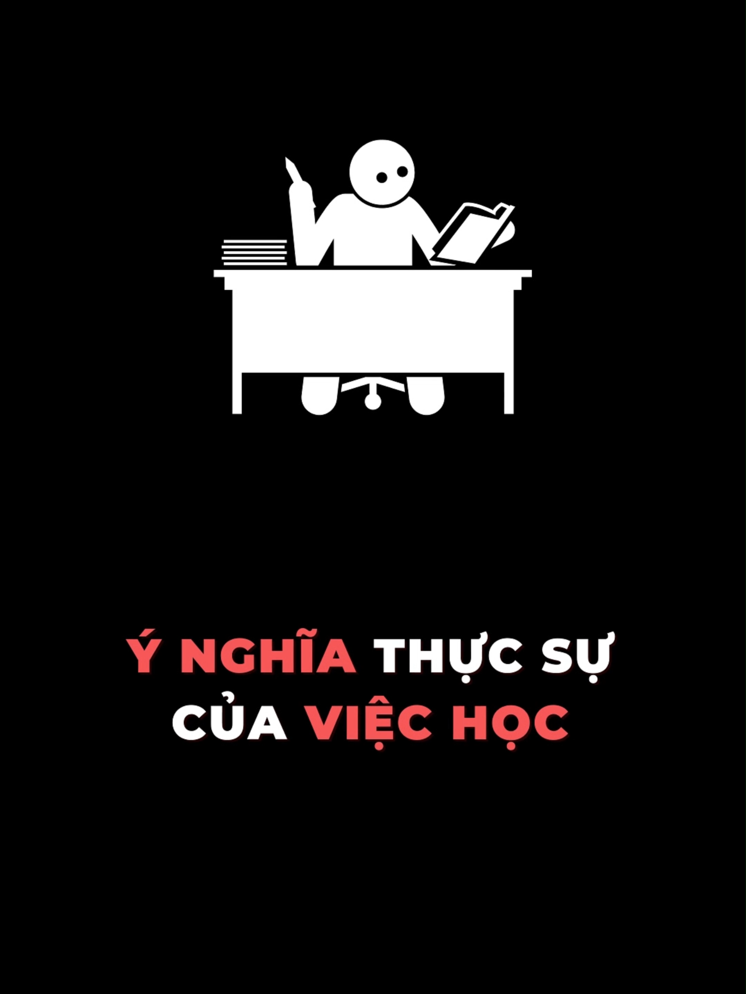 Ý nghĩa thực sự của việc học #tamlyhocthanhcong #mindset #thanhcong #xuhuong #viral #learnontiktok
