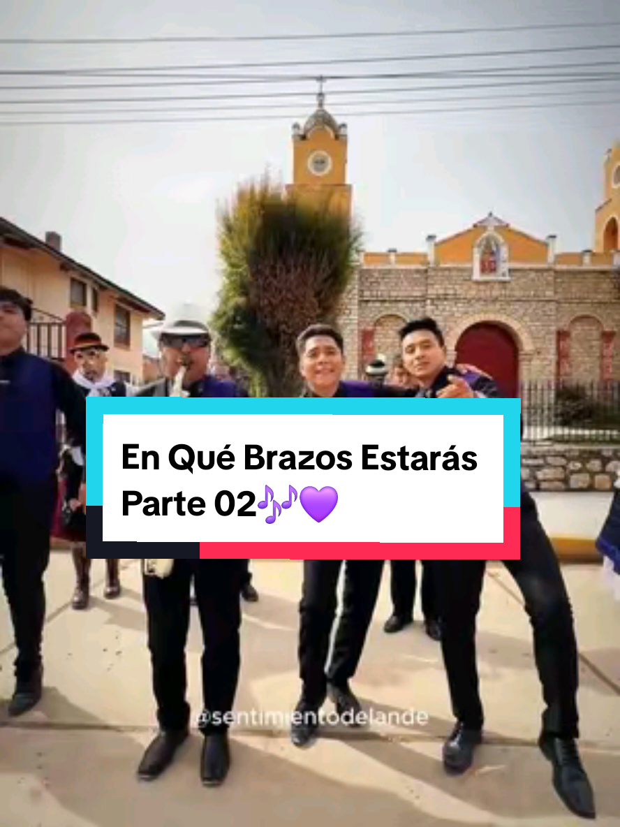 En que brazos tú estas, que vida estarás pasando... 🙁💔 #Enquebrazosestaras #SentimientoDelAnde #SDA #LosPríncipes #amor #Tunantada #jauja