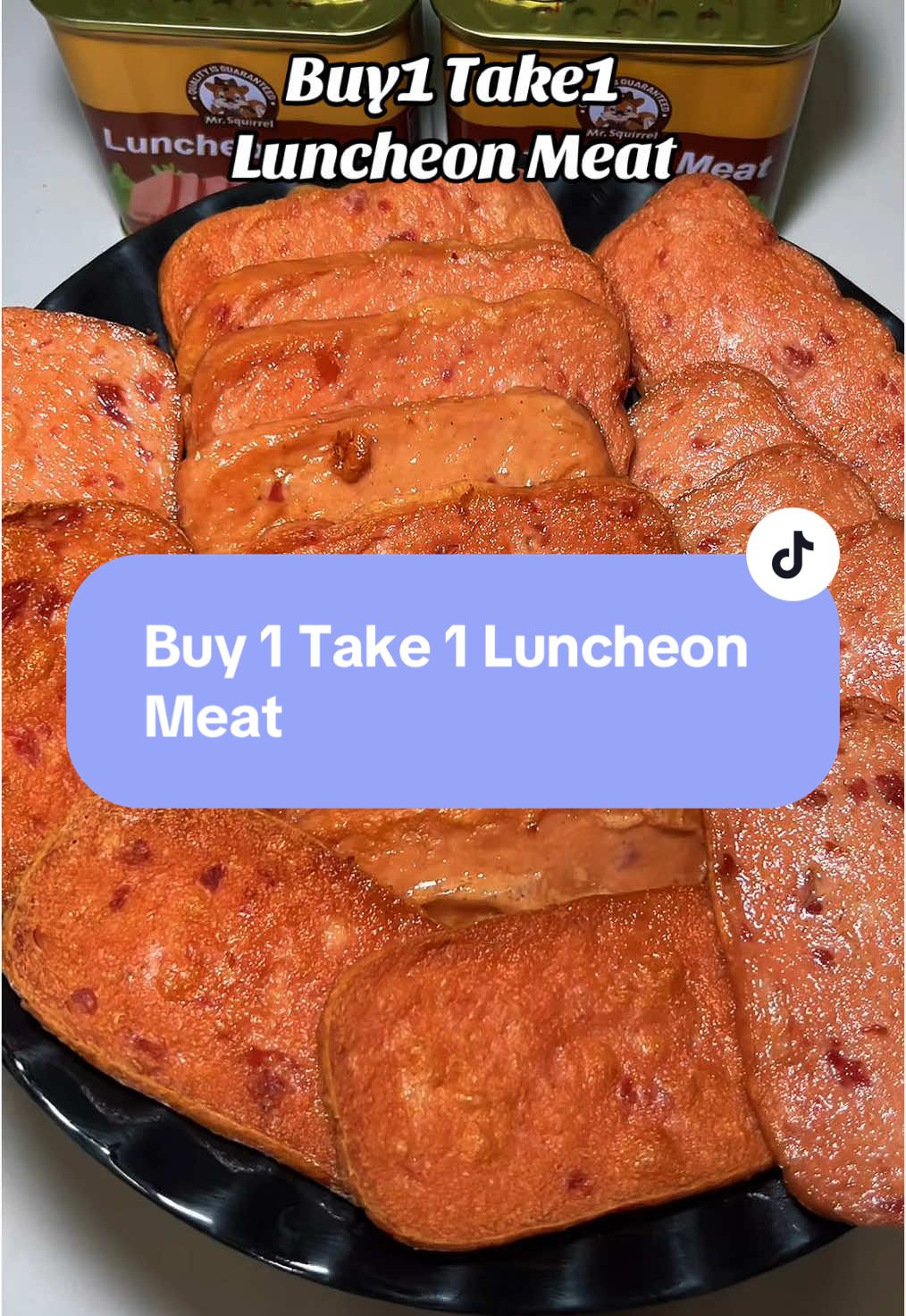 Replying to @Classy Finds Buy 1 Take 1 Luncheon Meat. Panalo yung lasa #luncheonmeat #luncheonmeatbuy1take1 #mrsquirrelluncheonmeat #mrsquirrel #luncheon 