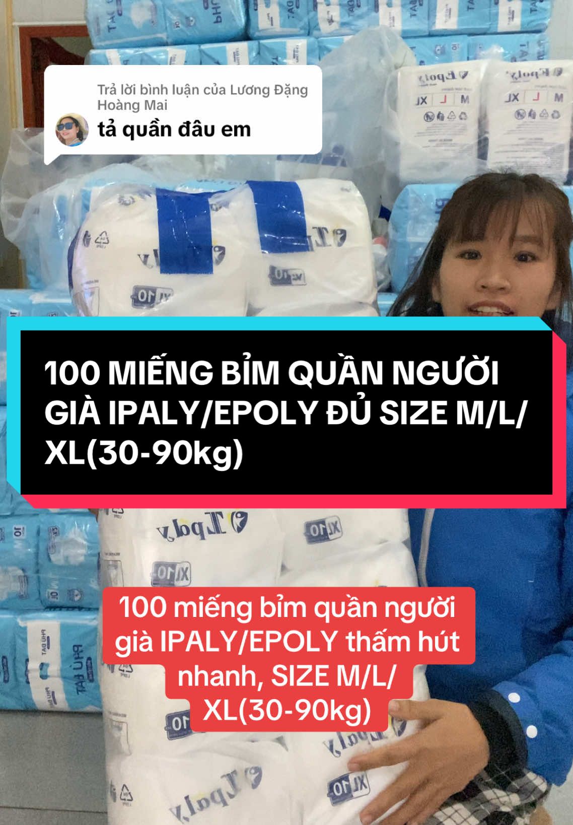 Trả lời @Lương Đặng Hoàng Mai bỉm quần người già 100 miếng IPALY/EPOLY đủ size M/L/XL(30-90kg), thấm hút nhanh, mời các bác. #khobimthaolinh #bimnguoigia #bimquannguoigiaepoly #bimquan100mieng 