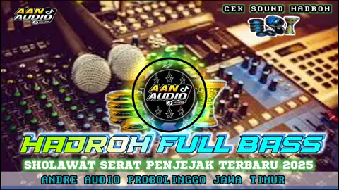DJ hadroh serat penjejak bass #aanaudioproducion_pro #probolinggo_jawa_timur👈🎶 #👈🏃‍♂️🎶🎶🎶🎶🎶🎶🎶🎶🎧 