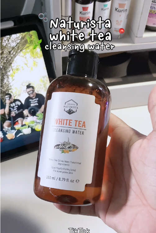 ช่วยaดริ้วsoยด้วยนะ🌷☁️ #คลีนซิ่ง #cleansingwater #naturista #whitetea 