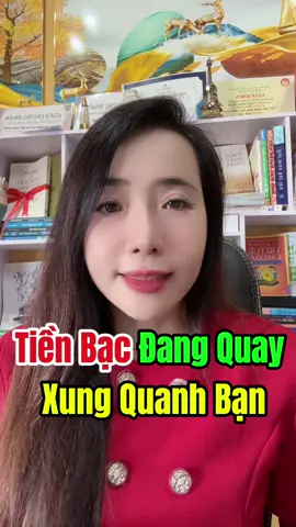 Tiền Bạc Đang Quay Về Xung Quanh Bạn#learnwithtiktok #xuhuong #trend 