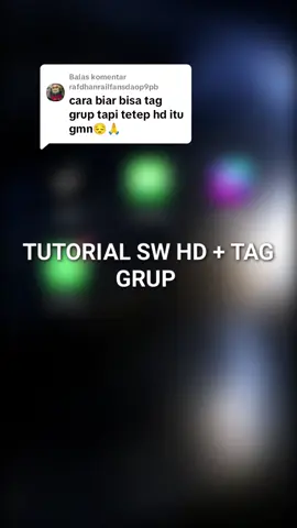 Membalas @rafdhanrailfansdaop9pbNIH YG MAU TAG GRUP TAPI TETEP HD SW NYA TANPA WA WEB #fyp #statuswahd 