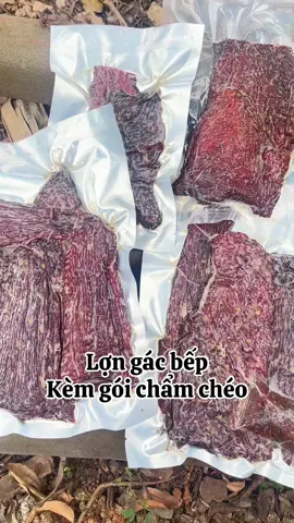 Lợn gác bếp tây bắc gói 200g và 500g kèm chẩm chéo#reviewanngon #thitgacbep #thitgacbeptaybac #doanvat #longacbep #thitlongacbep #food #traugacbep #thithunkhoi #thinhhanh #xuhuongtiktok  @Shopthiênanh  @Shopthiênanh  @Shopthiênanh 