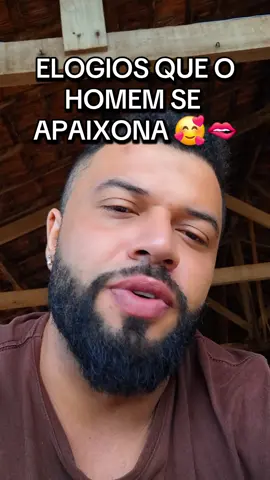 é assim que o homem gosta de ser elogiado #amor #relacionamento #conquista #fy