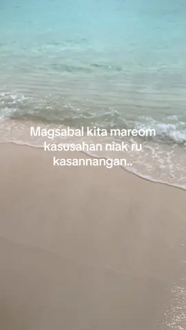 🥰#fypシ゚ #fypage #semporna #qoutes #bajau #masukberandafyp 
