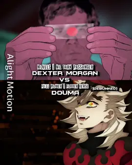 Random take😭 #dexter #dextermorgan #demonslayer #douma #fyp 