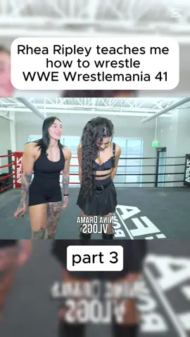 Rhea Ripley teaches me how to wrestle  WWE Wrestlemania 41