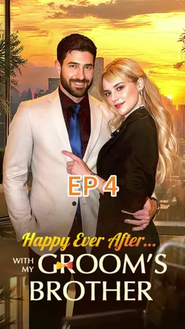 Happy Ever After…With My Groom's Brother 💗 Click on the home page link to view the full content 💗 #happyeverafterwithmygroom'sbrother #foryoupage #darama #American #USAtiktok  #drama #reelshort #reelshortapp #shortvideo #foryou #stardusttv  #usaculture  #newyork #losangele #dreameshort 
