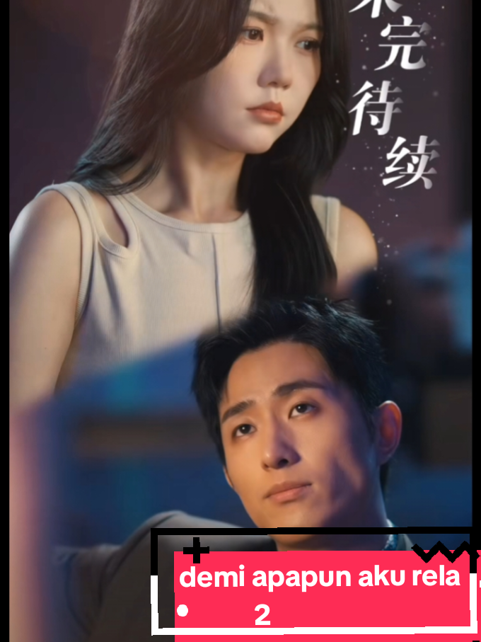 demi apapun aku rela part 2 demi menyembuhkan sakit adiknya, Lea bersedia menyerahkan kesucianya kepada gio utk mendapatkan obat. namun ternyata Lea hanyalah pelampiasan Gio karna kekasih Gio, Leni, sedang terbaring koma. Hingga pada suatu saat Leni sembuh dan berusaha mencelakai Lea. Gio yg saat itu menyadari kejahatan Leni berupa meyelamatkan Lea, disitulah mereka baru menyadari bahwa mereka saling mencintai. Gio akhirnya memilih Lea dan meninggalkan Leni... Happy ending  #wangkaimu #dracinrekomendasi #dramatiktok #dracin #dramachina #dramapendek #chinaseries #minidrama #penggemardracin #dramapercintaan #chinesdrama 