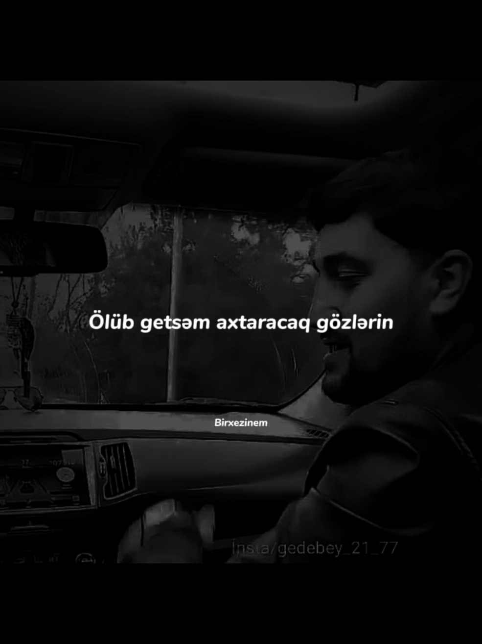 Ölüb getsəm axtaracaq gözlərin.🖤#birxezinem 