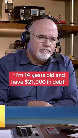 “I’m 14 years old and have $21,000 in debt!” #daveramsey #moneyadvice #moneytok #debt 