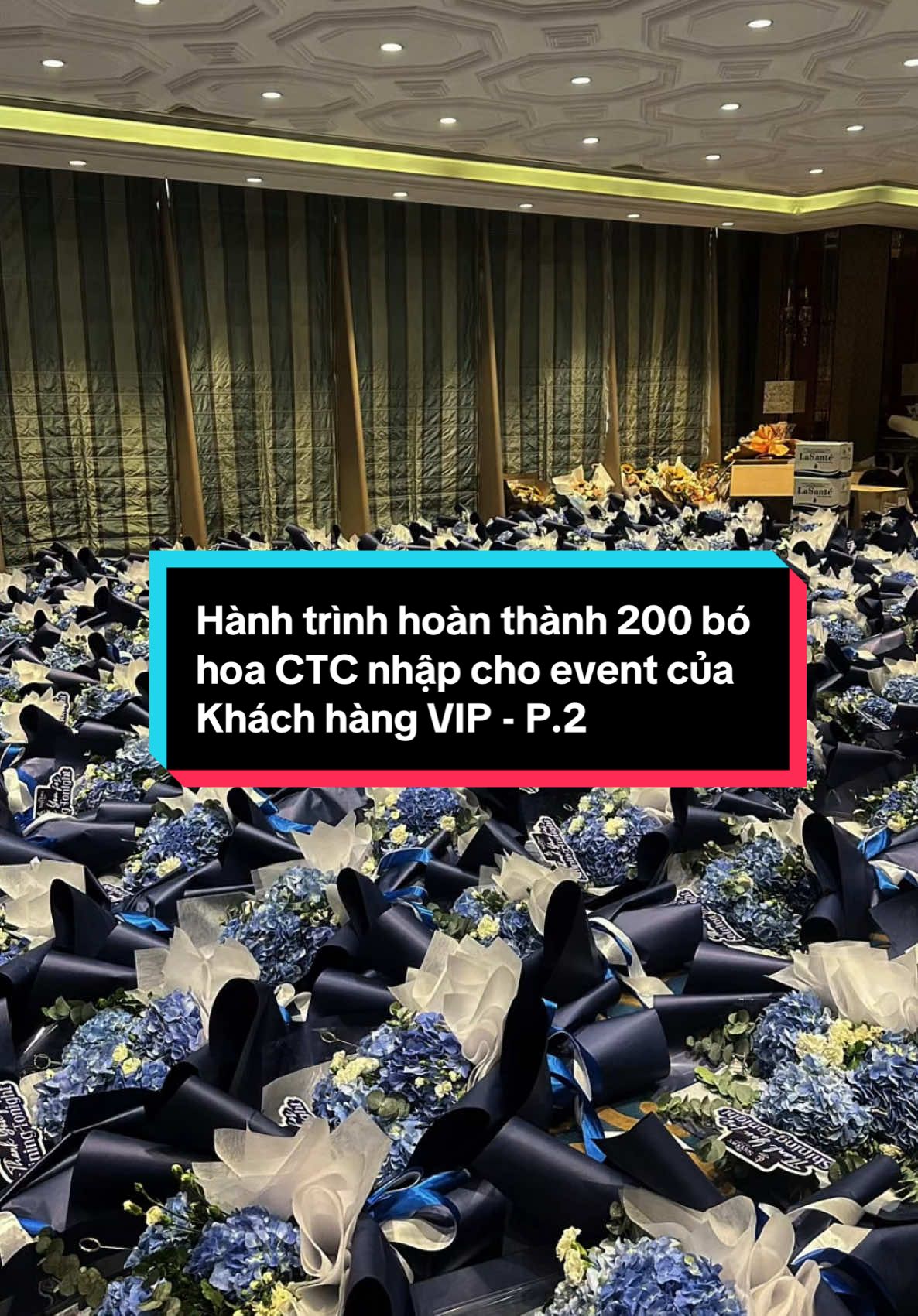 Day 2 - Hoàn thành xong 200 bó hoa cho KH VIP #tiemnanghoa #camtucau #event 