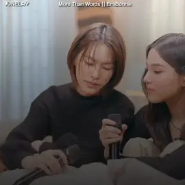 More Than Words || EmiBonnie  ( Us The Series ost) အတွဲလိုက် ver လေးဆိုတော့ ပိုနား‌ထောင်လို့ကောင်းနေရောဗျာ #emibonnie #gl #ustheseries 