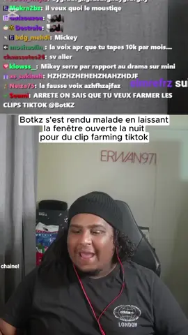 Botkz s'est rendu malade en laissant la fenêtre ouverte pendant la nuit pour du clip farming tiktok avec la voix cassé ##botkz #twitchfr #ccb #cacabox @botkz
