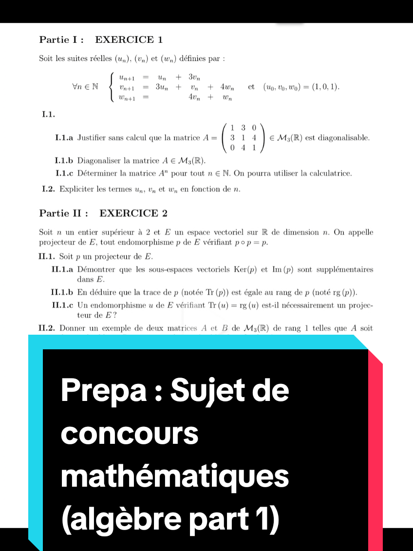 Sujet de concours mathématiques (algèbre) pour prépas #maths#maths#prepa#algebre#mpsi#concours  #examen #major#ecoledecommerce #mathématiques #prof #éducation #pourtoii 
