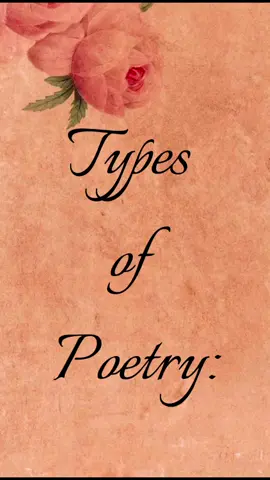 Types of Poetry 🫶🌹✨🥀 --- #music #writerslife #writingtips #writingprompts #writinginspiration #writinglove #creativewriting #authorlife #aspiringauthor #youngwriters #writerofig #writor #auther #selfpublishing #amediting #writerproblems #poetry #poetrycommunity #poetrylovers #instapoetry #poetryislife #poetrylove #poetryforthesoul #poetrydaily #poetryinspo #poetryvibes #poetryaccount #poetryheals #poetryflow  #bookish #bookcommunity #writerscorner #poetrywriter #poetsofig #writingmotivation #writingmood #writingtime #writinglife❤️ #prosepoetry #poetrywriter #mywriting #romance #romantic #fiction #fantscy #fictinal #odysseus #percyjackson #hungergames #sleep #peace #aaronwarner #xaden #fourthwing #booktokwriter    #viral #blowup #shortvideo #reels #trending #fyp  #watchthis #funnyvideo #relatable #omg #wow #aesthetic #crazy #goals #foryoupage #viralhits #shockfactor #explodingcontent #fyp #CapCut #OOTD 