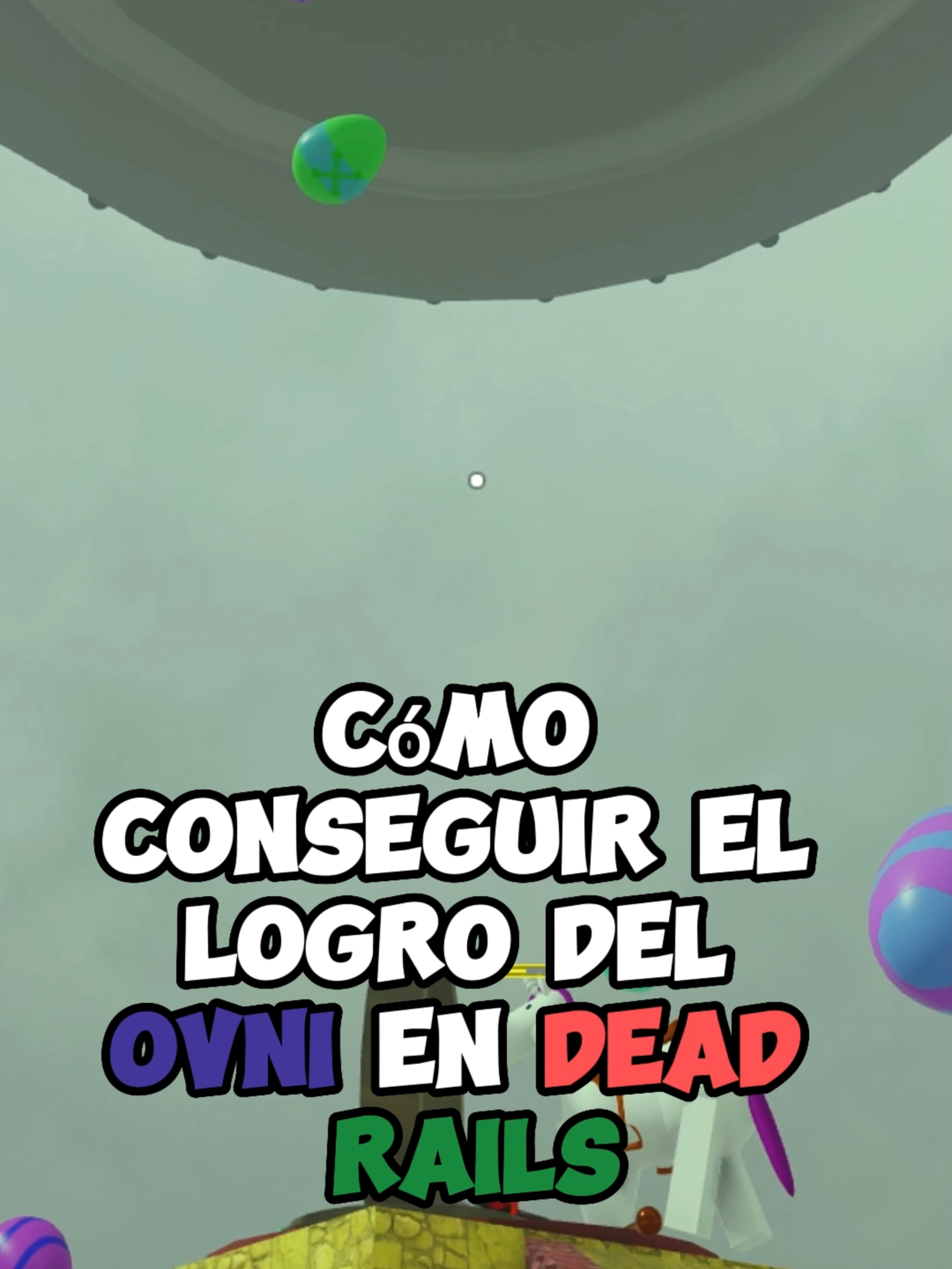 ¿Como conseguir el logro del Ovni? 👽 #robloxfyp #robloxgames #deadrails #rielesmuertos #actualización #nuevo #bonos #event #pascua #easter #egg #unicornio #unicorn #logro #desafio #ovni #ufo