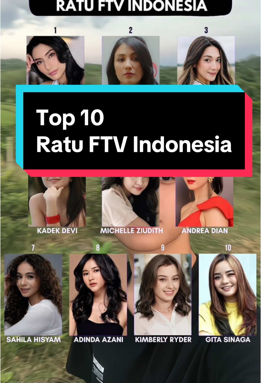 Top 10 Ratu FTV Indonesia #tyasmirasih #sharenarizky #dindakirana #kadekdevi #michelleziudith #andreadian #sahilahisyam #adindaazani #kimberlyryder #gitasinaga #foryou #foryoupage #fyp 