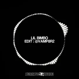 🎵 LIL BIMBO | edit : @math | #foryou #viral #tiktok #edit #aestheticedit #editsong #editaudio #audio #pedrwooaudios 