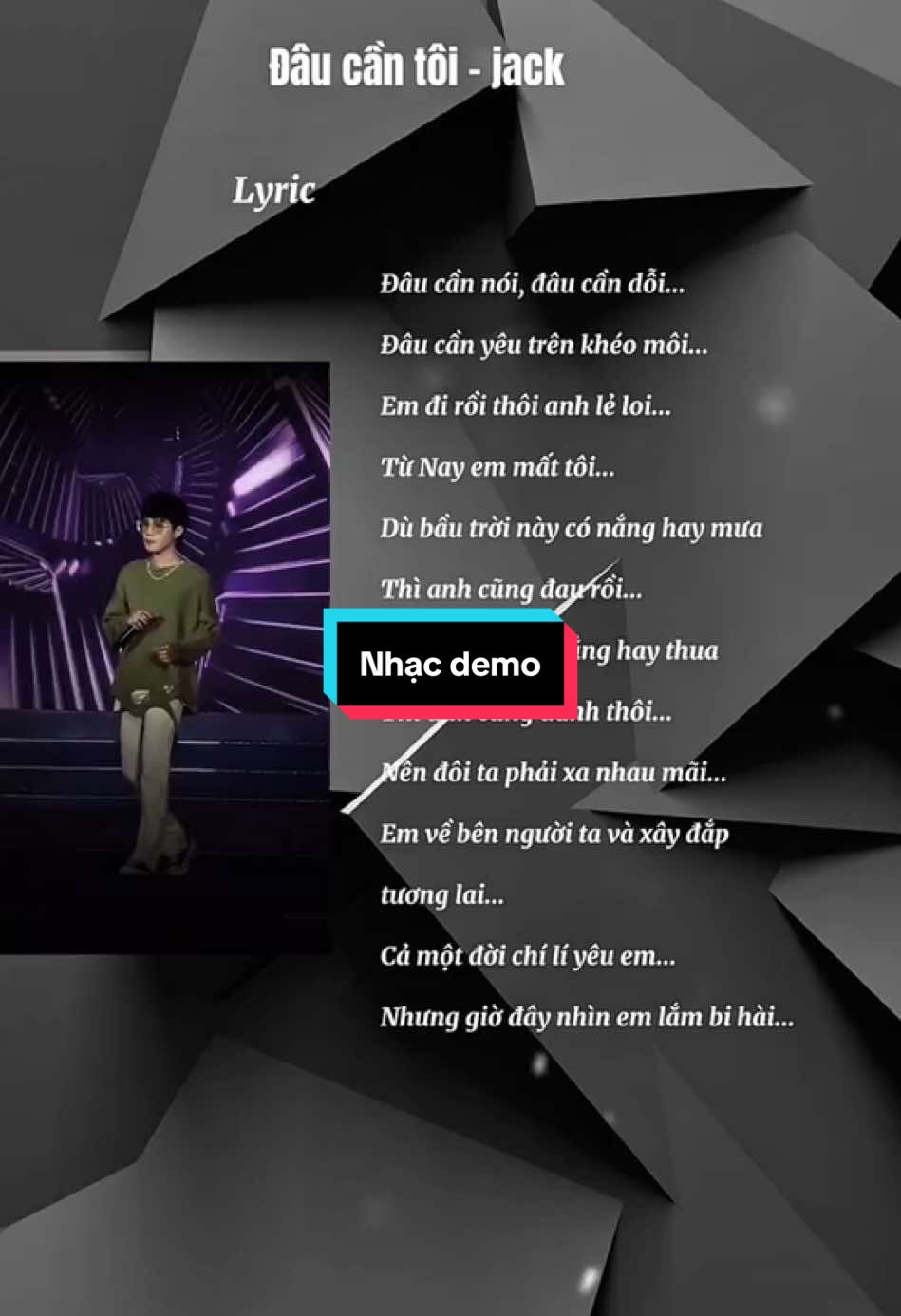 Dù bầu trời có nắng hay mưa thù anh cũng đau rồi… #nhachaymoingay #lyrics #xuhuong #jack 