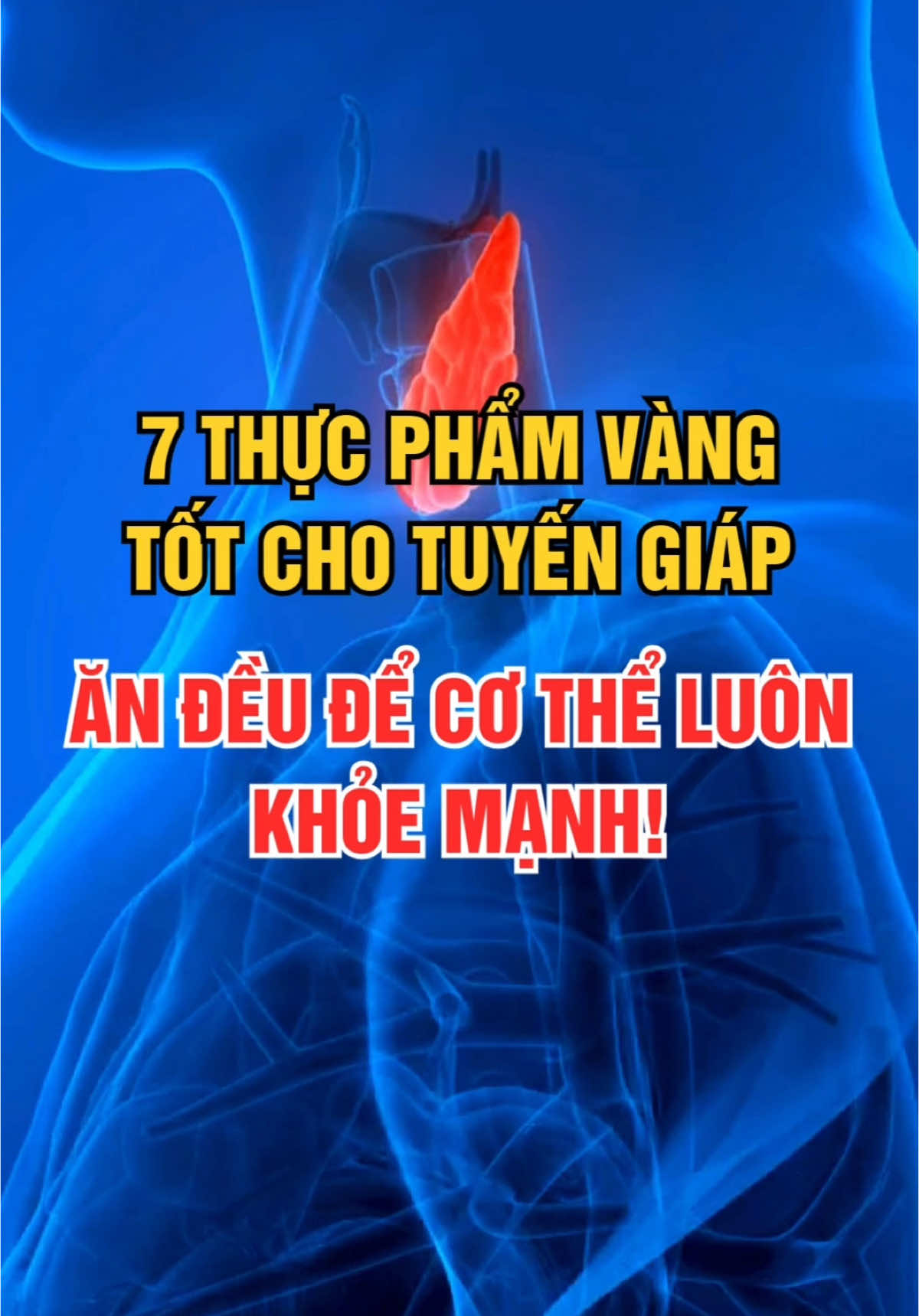 7 Thực Phẩm VÀNG tốt cho Tuyến Giáp - Ăn đều để cơ thể luôn khoẻ mạnh #tuyengiap #suckhoe #songkhoe #songkhoemoingay 
