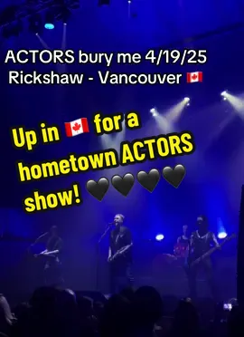 ACTORS with bury me at the rickshaw theatre in Vancouver Canada on 4/19/25. Quick trip up to van (at least I stayed over tho) to see my fave band. I was so stressed about stuff I forgot to buy a tickey but luckily john chan was standing close by with an extra. Very cool to have møaa from Seattle as one of the openers! #vancouver #canada #livemusic #pnw #concerttrip #solotravel #widowersoftiktok #rickshawtheatre #favoriteband #actorstheband @ACTORStheband 