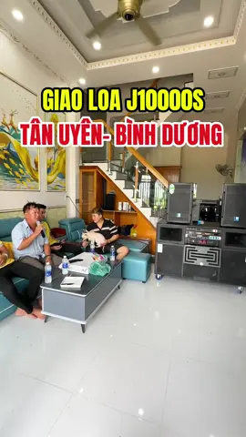 HÁT NHƯ CA SĨ “ BÀN GIAO DÀN LOA J10000S HAY NHẤT HIỆN NAY VỀ TÂN UYÊN- BÌNH DƯƠNG #loa_màn_hình #loacongsuatlon #xuhuong #J10000s 