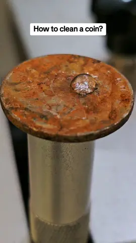 How to clean a coin?