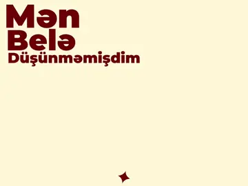 #razdumya  Mən bele düşünməmişdim ..