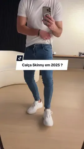 Calça skinny em 2025? Pq não? 🤔 comenta aí  #jeans #skinny #modamasculina #calçajeans #roupamasculina 