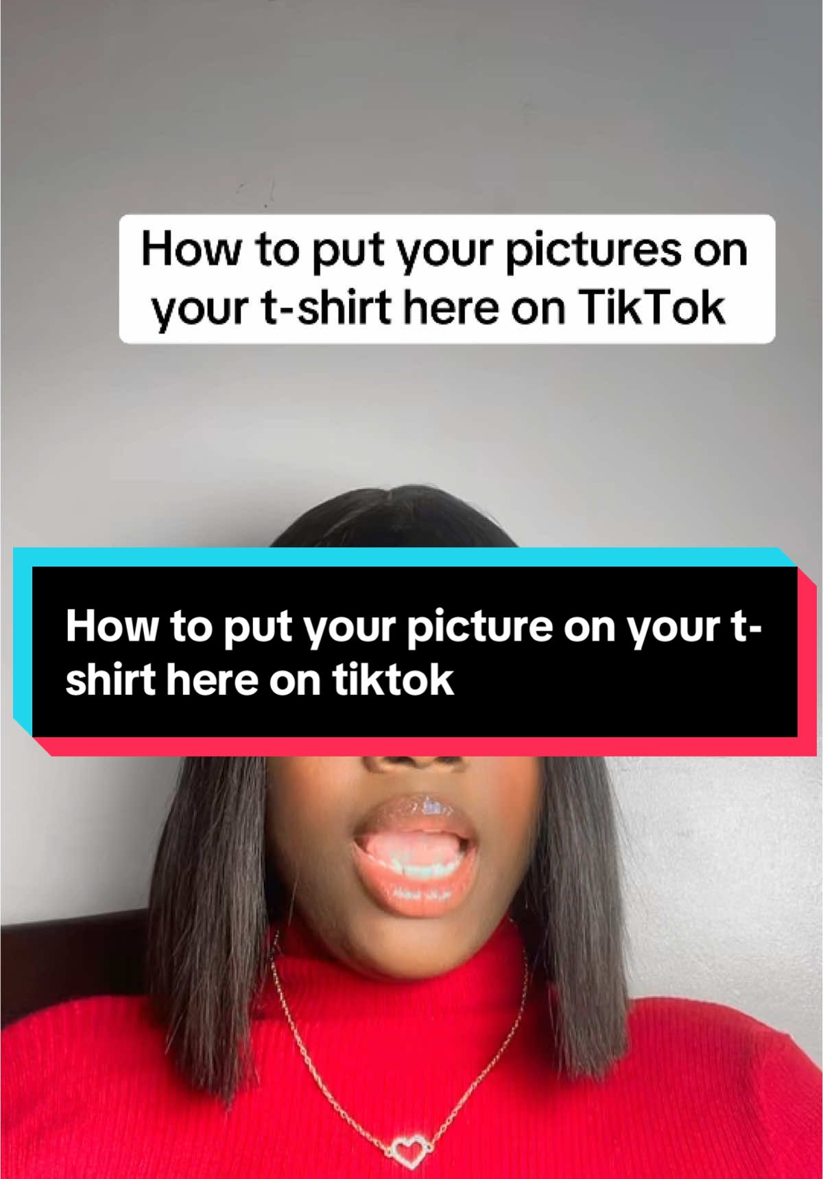 How to put your picture on your t-shirt #newontiktok #tiktokbeginners #creatortips #tiktoktips #drqueenzoe 