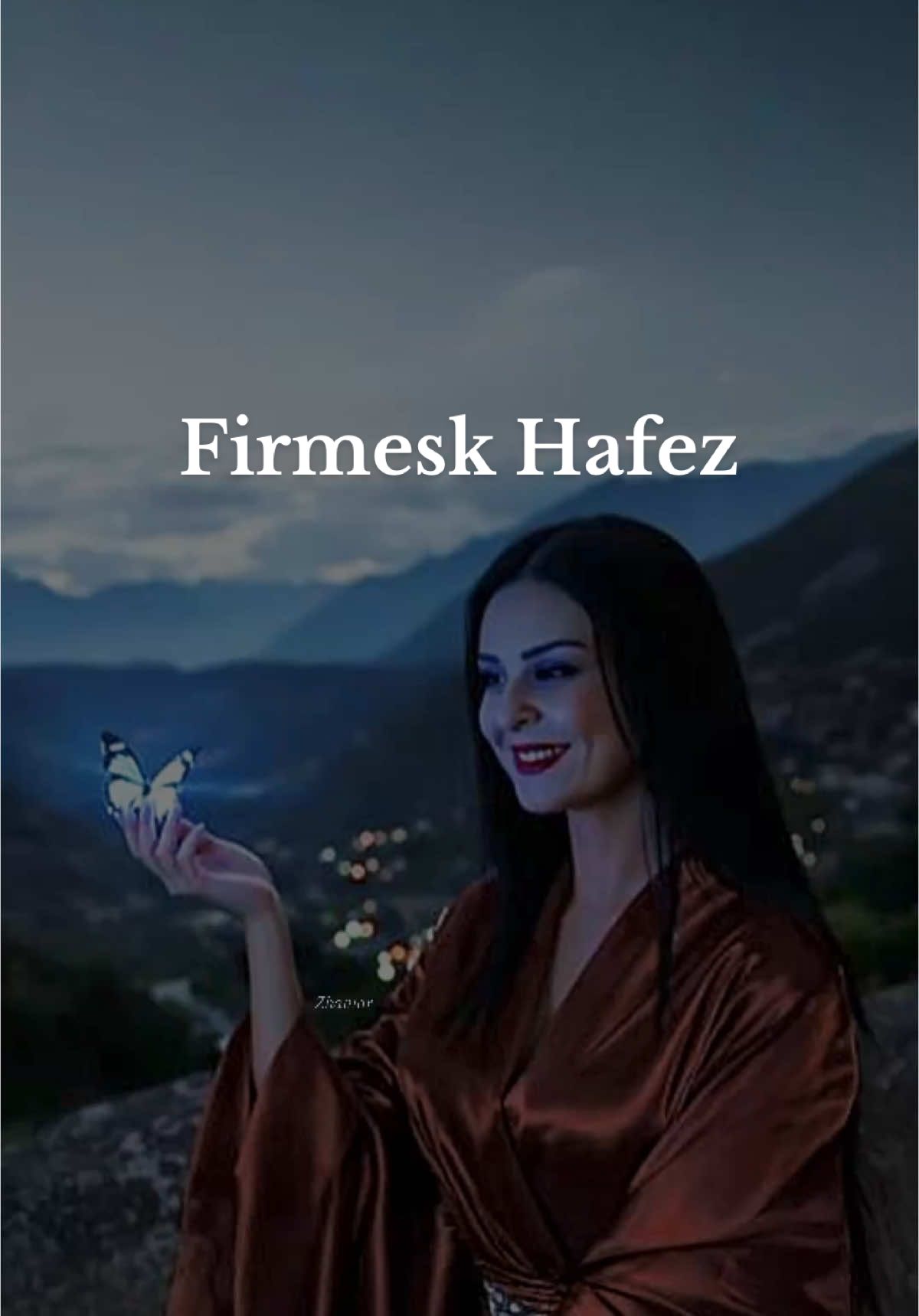 Firmesk  @Firmesk  #firmeskhafez #zhaniar_99 #firmesk #فرمێسک #forgoupage #kurdstan #kurdistan 