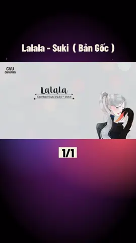 Lalala - Suki  ( Bản Gốc )