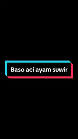 Langsung cek kranjang kuning sayang😍#basoaci #makananviral #basoacienak #basoaciayamsuwir #fypシ゚ #basoaciviral 