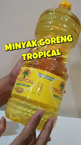 MINYAK GORENG TROPICAL #tropical #minyakgoreng #minyakgorengtropical #minyakgorengtropical2literbotol #minyakgorengtropicalmurah #fypp #fyp #fyppppppppppppppppppppppp 