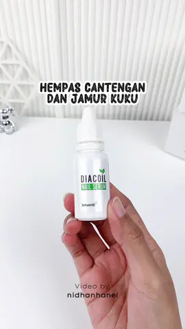 Nail Serum  #serumkuku #diacoilnailserum #kukucantegan #kukujamuran #kukurusak #serumkukuviral 