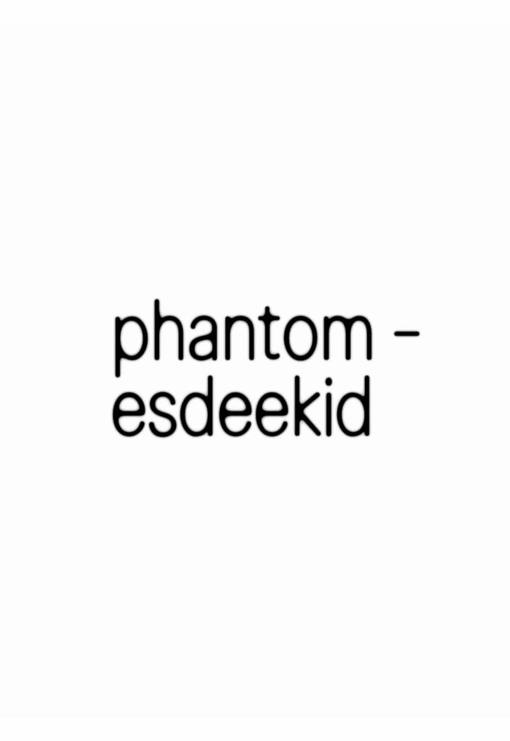 phantom. esdeekid. #music #lyrics #song #phantom #esdeekid #real #relatable #spotify #applemusic #fyp #foryou #viral #trend #toxy203 