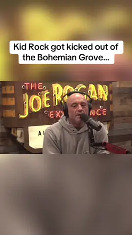 Kid Rock got kicked out of the Bohemian Grove… #kidrock #celebrity #musician #joerogan #clips 