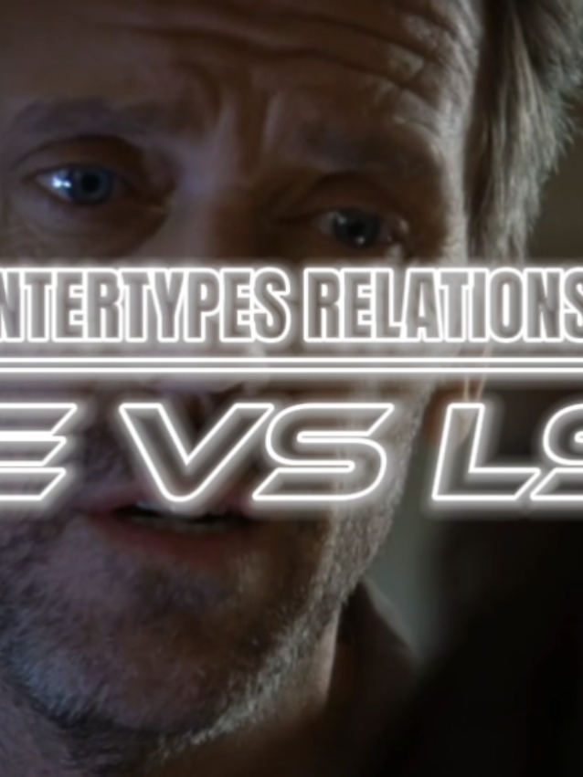INTERTYPES RELATIONS. #typologytok#fyp#socionics#eneagram#entp#estj#housemd 