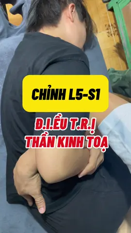 CHỈNH L5-S1. ĐIỀU T.R.Ị Đ.A.U THẦN KINH TOẠ #xuongkhop #thoatvidiadem #covaigay #LearnOnTikTok #daulung #thoaihoacotsong #trilieudongy 