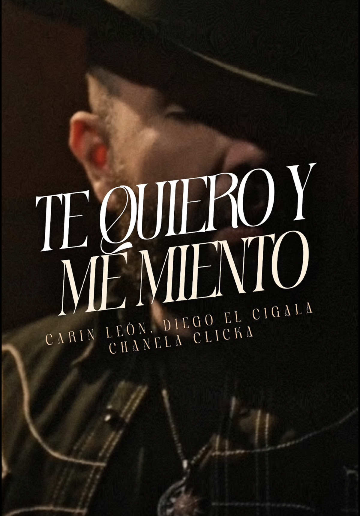 TE QUIERO Y ME MIENTO 💔🎶 @Carin Leon @elcigalaoficial #chanelaclicka #tequieroymemiento #carinleon #elcigala #raulxc 