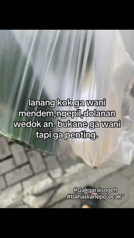 tak baleni pisan ngkas #gakgaraisogeh #foryou #sidoarjo24jam #bussy502 #fypage #storywa #katakata #fypシ 